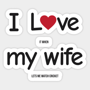 Funny Indian Pakistani Wife Husband Quote Cricket Joke Sticker